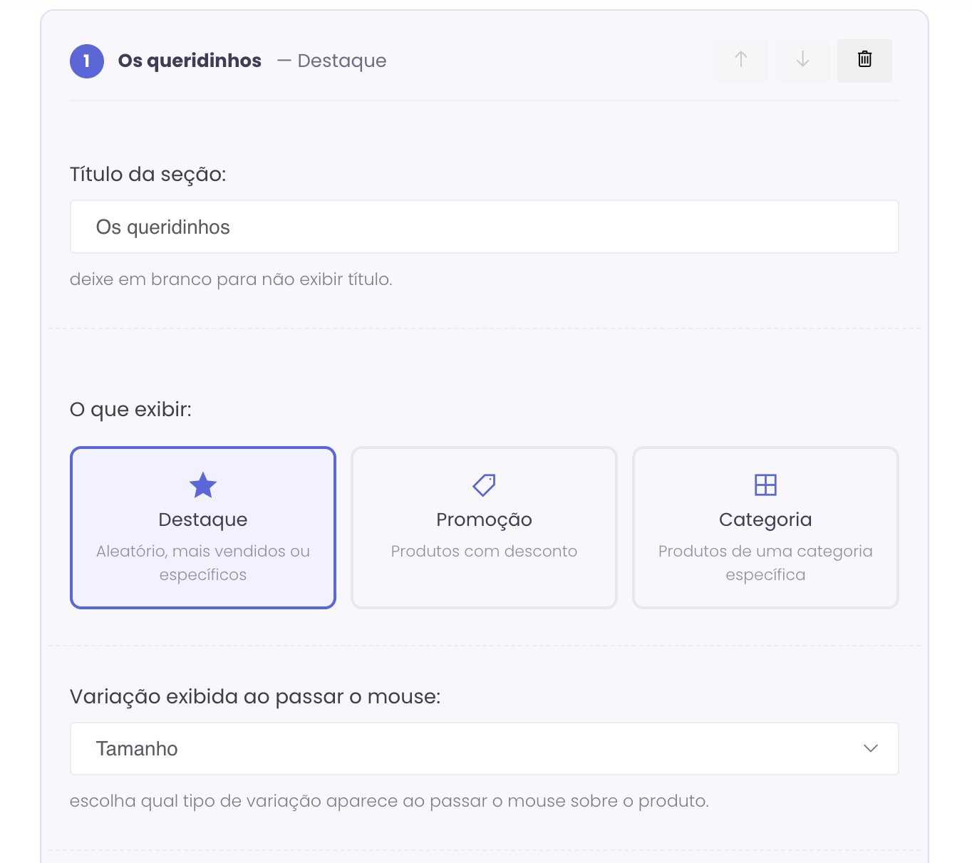 Configuração de uma seção de produtos, com título, o que exibir e variação ao passar o mouse